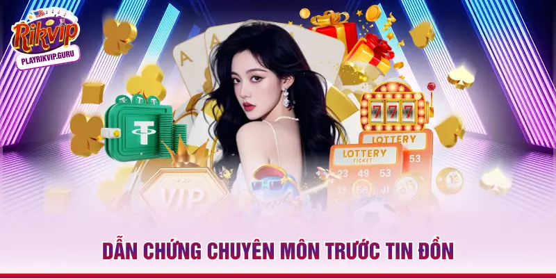 Dẫn chứng chuyên môn trước tin đồn